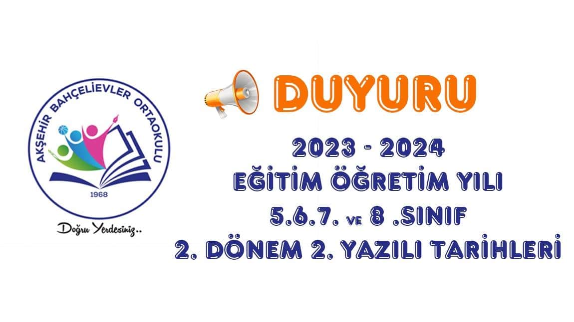 2023 - 2024 Eğitim Öğretim Yılı 2. Dönem 2. Ortak Sınav Tarihleri